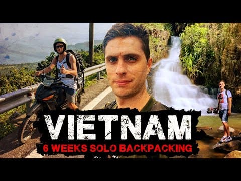 VIETNAM | 6 Weeks Solo Backpacking | Documentary Trailer