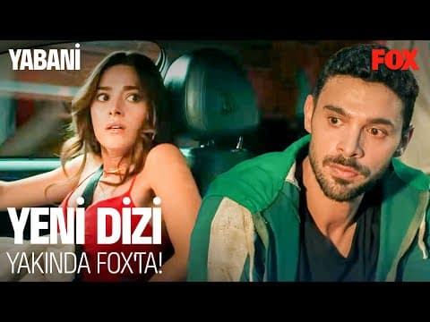 Yabani Yakında FOX'ta!