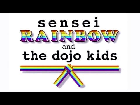 Sensei Rainbow and the Dojo Kids