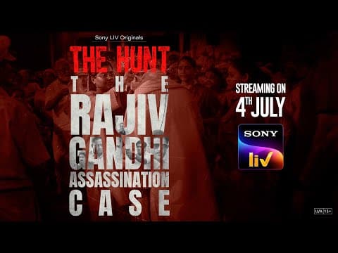 The Hunt - The Rajiv Gandhi Assassination Case | Official Trailer | Nagesh Kukunoor | 4th July