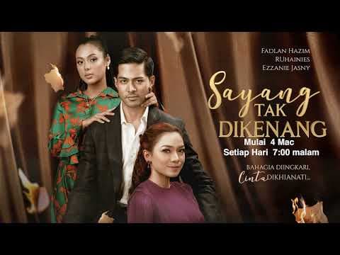 [PROMO] Sayang Tak Dikenang - Bermula 4 Mac 2022!