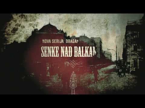 Official Trailer Senke Nad Balkanom