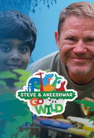 Season 1 Steve and Aneeshwar Go Wild