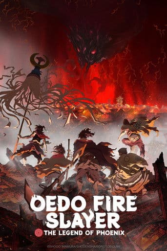 Oedo Fire Slayer -The Legend of Phoenix-