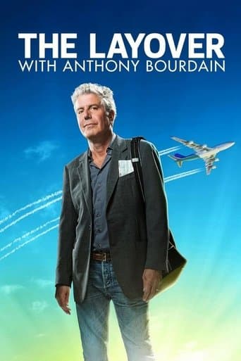 Anthony Bourdain: The Layover