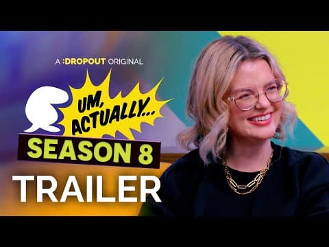 Um, Actually Season 8 Trailer