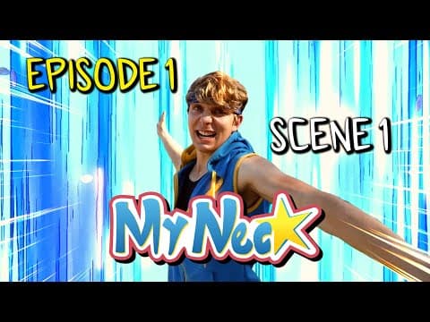My Neck (Live Action Anime Inspired Show) - Episode 1: Scene 1