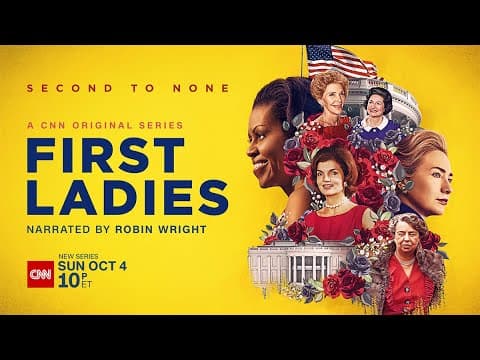 Promo: CNN Original Series "First Ladies"