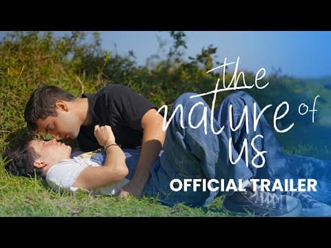 The Nature of Us | Official Trailer (2025) LGBTQ Series